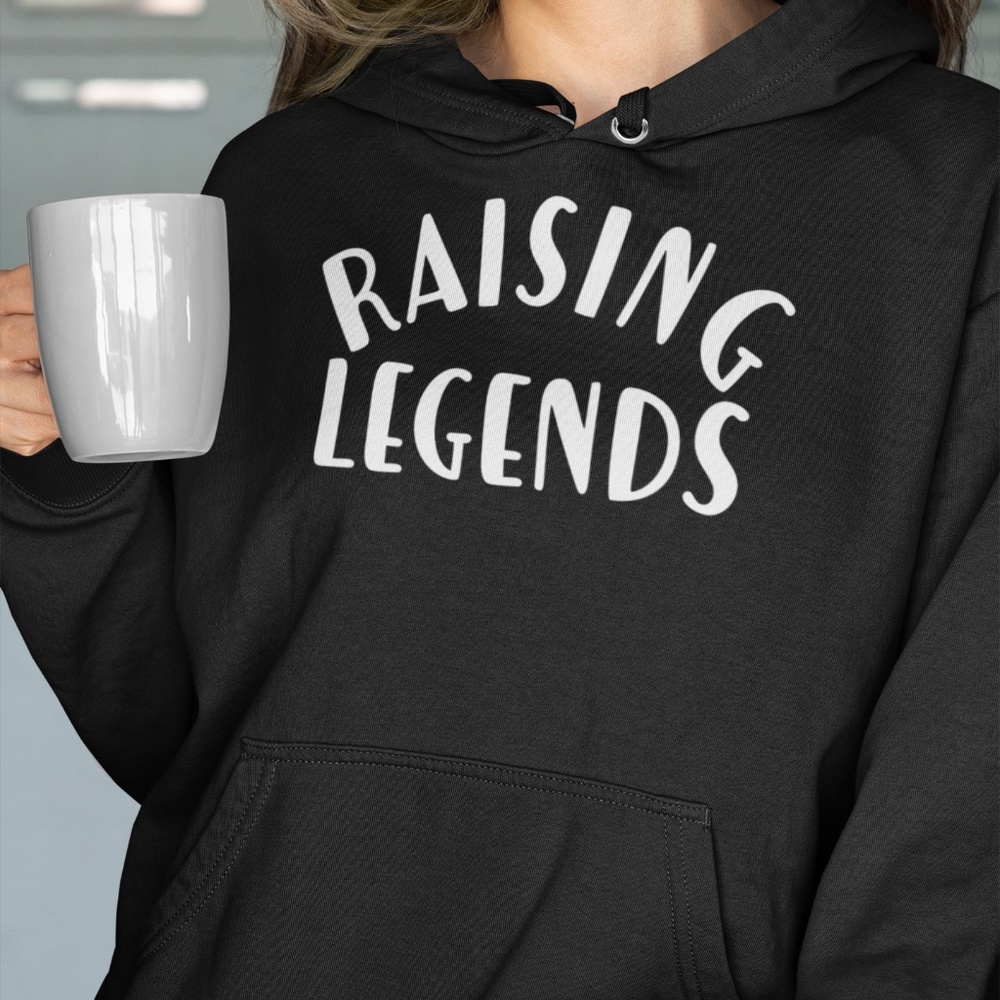 Raising Legends - Hooded Sweatshirt